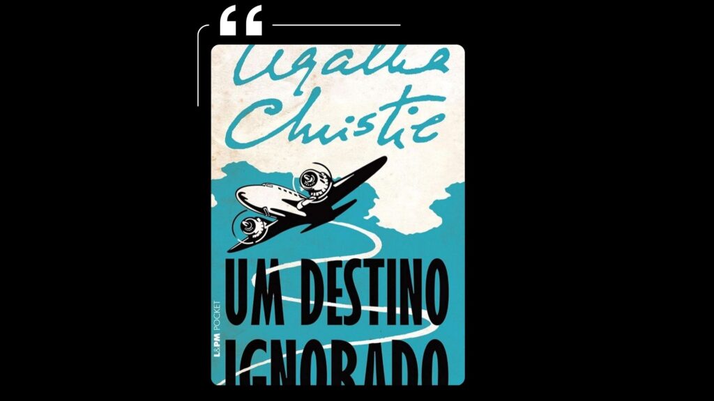 Os livros menos conhecidos de Agatha Christie que você deveria ler 5 Agatha Christie