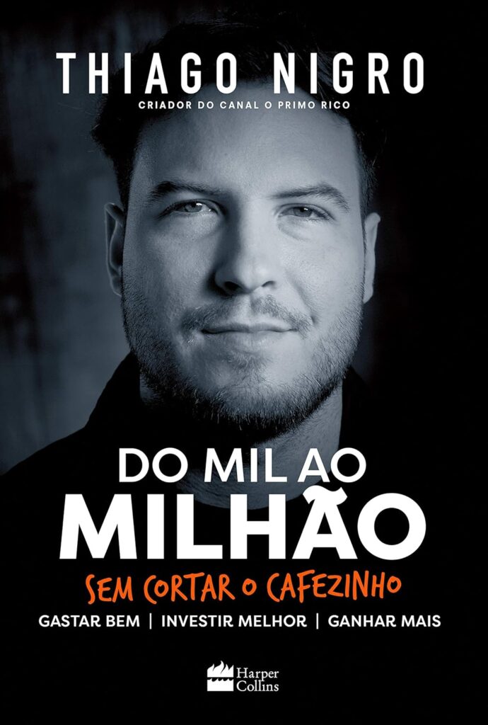 Livros sobre finanças e negócios por menos de R$35,00 11 Livros sobre finanças e negócios