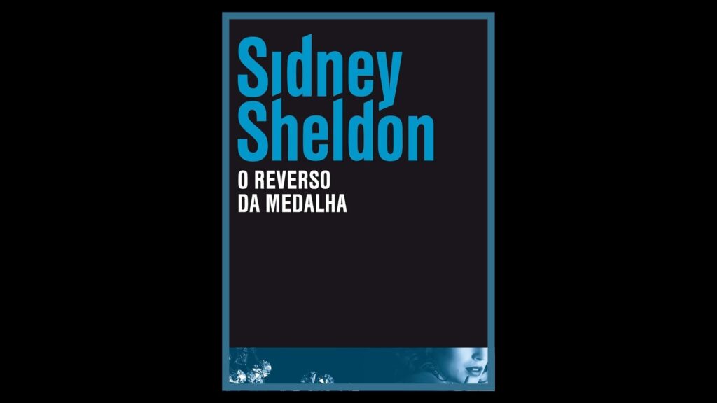 4 melhores livros do Sidney Sheldon para ter na estante 2 livros do Sidney Sheldon para ter na estante
