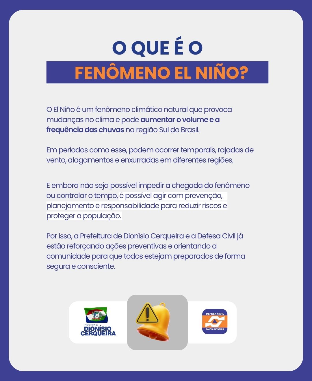 Dionísio Cerqueira reforça orientações de prevenção durante período de influência do El Niño 7 01