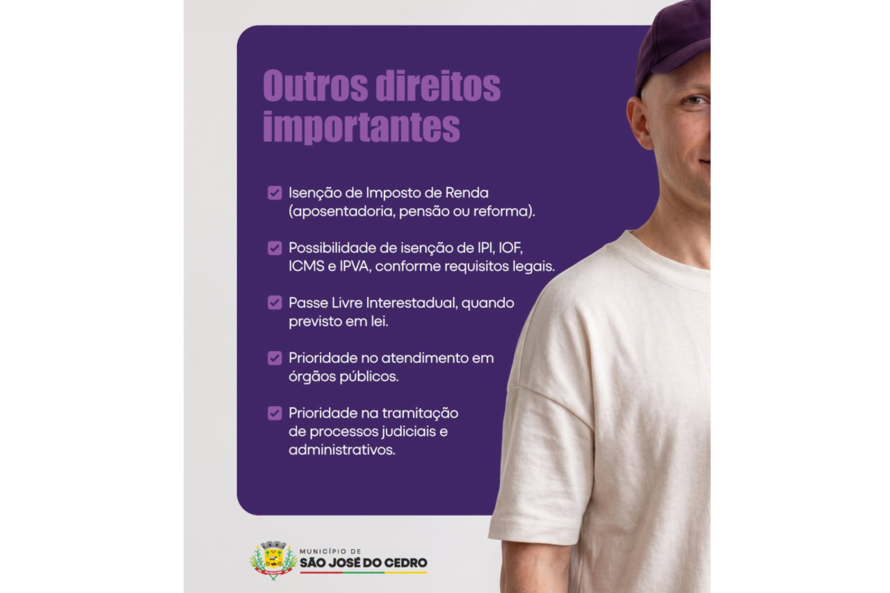 Lei municipal de São José do Cedro determina divulgação dos direitos de pessoas com câncer 3 Norma prevê a divulgação dos direitos de pessoas com neoplasia maligna e orienta pacientes e familiares sobre benefícios e serviços disponíveis