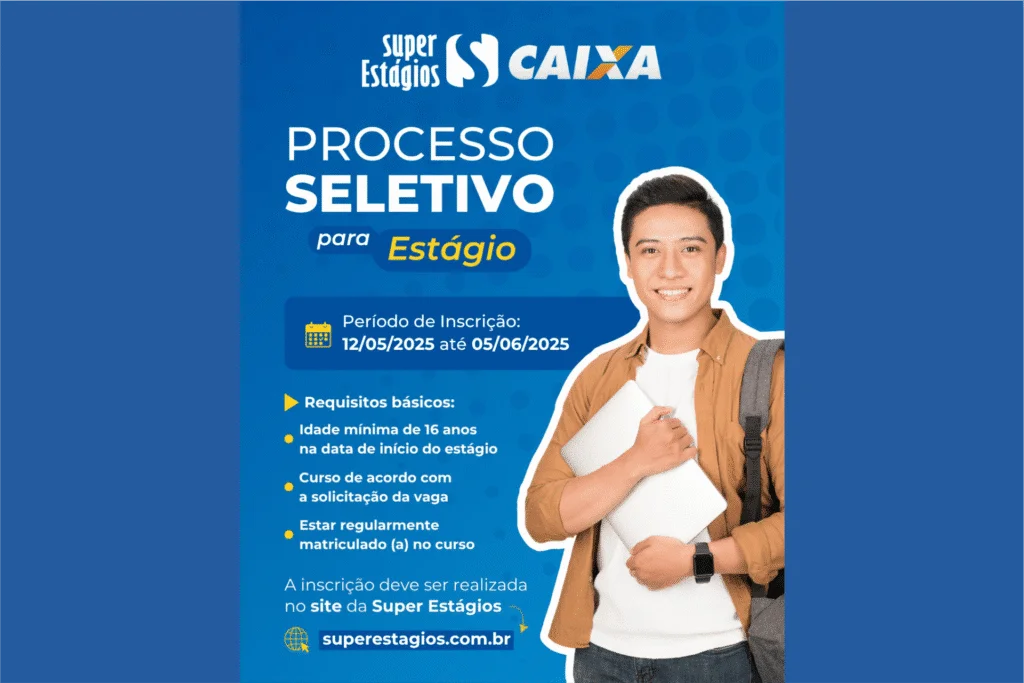 CAIXA abre mais de 3 mil vagas de estágio com inscrições gratuitas 5 CAIXA abre mais de 3 mil vagas de estágio com inscrições gratuitas