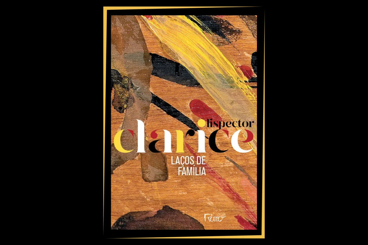Os 4 livros indispensáveis de Clarice Lispector para novos leitores 4 Os 4 livros indispensáveis de Clarice Lispector para novos leitores