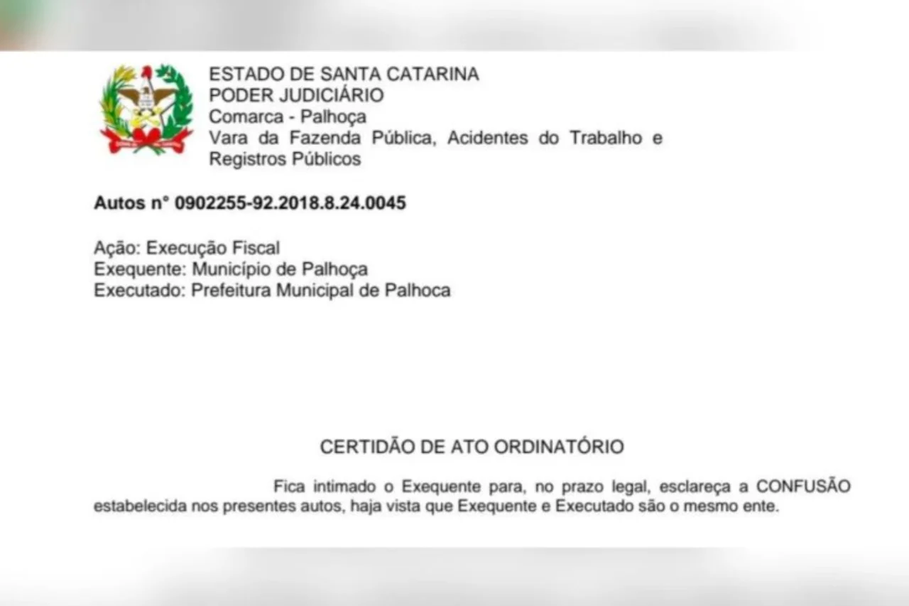 Prefeitura de Palhoça aparece como autora e ré em ação judicial e caso chama atenção da Justiça 6 Documento judicial mostra Prefeitura de Palhoça processando a si mesma em execução fiscal; Justiça de SC pediu esclarecimentos sobre o caso.